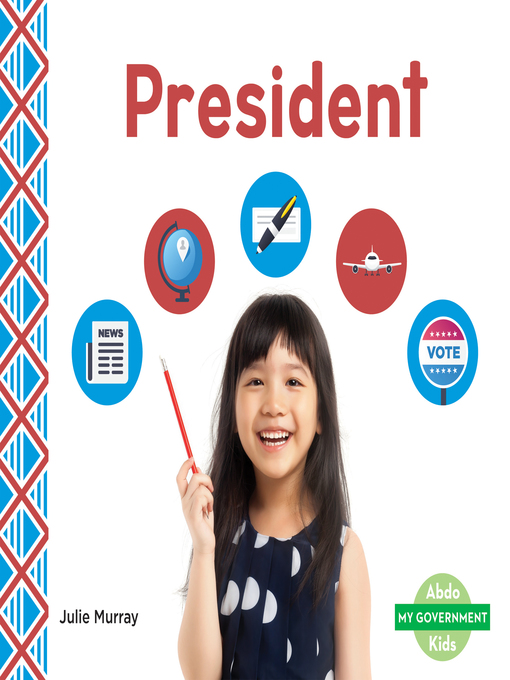 Title details for President by Julie Murray - Available